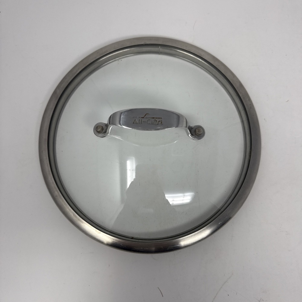 All-Clad Replacement 4 Qt Glass Lid 7.75" Inside 8.5"Out Stainless Rim Handle